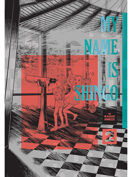 Title details for My Name Is Shingo: The Perfect Edition, Volume 2 by Kazuo Umezz - Available